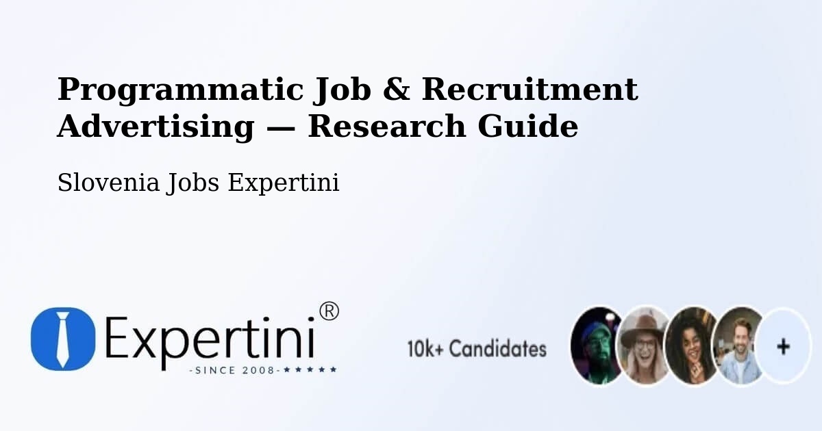 Programmatic Job & Recruitment Advertising — Research Guide – Straža