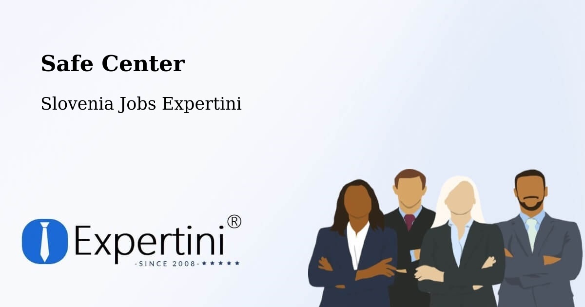 Safety Center – Straža - Slovenia Jobs Expertini